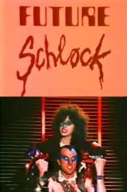 Future Schlock 1984 one on netflix