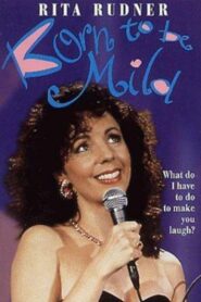 Rita Rudner: Born to be Mild 1990 one on netflix