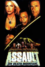 Assault on Death Mountain 1999 one on netflix