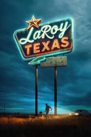 LaRoy, Texas 2024 one on netflix