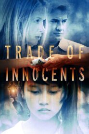 Trade of Innocents 2012 one on netflix