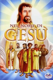 Nel nome di Gesù 2004 one on netflix