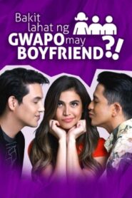 Bakit Lahat ng Gwapo May Boyfriend?! 2016 one on netflix