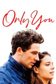 Only You 2019 one on netflix