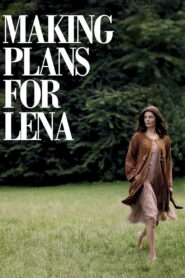 Making Plans for Lena 2009 one on netflix
