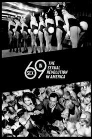 Sex in ’69: The Sexual Revolution in America 2009 one on netflix