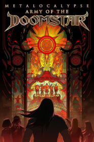 Metalocalypse: Army of the Doomstar 2023 one on netflix