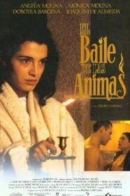 El baile de las ánimas 1994 one on netflix