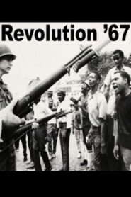 Revolution ’67 2007 one on netflix