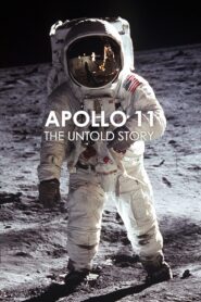 Apollo 11: The Untold Story 2006 one on netflix