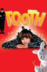 Tooth 2004 one on netflix
