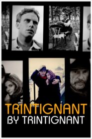 Trintignant by Trintignant 2021 one on netflix