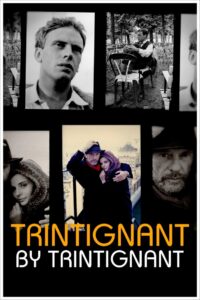 Trintignant by Trintignant 2021 one on netflix