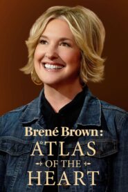 Brené Brown: Atlas of the Heart 2022 one on netflix