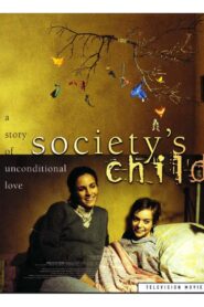 Society’s Child 2002 one on netflix