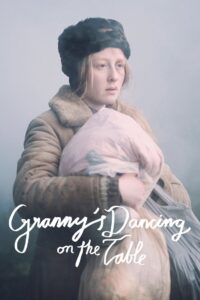 Granny’s Dancing on the Table 2015 one on netflix