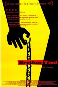 Brother Tied 1998 one on netflix
