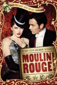 The Night Club of Your Dreams: The Making of ‘Moulin Rouge’ 2001 one on netflix