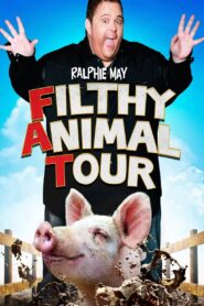 Ralphie May: Filthy Animal Tour 2014 one on netflix