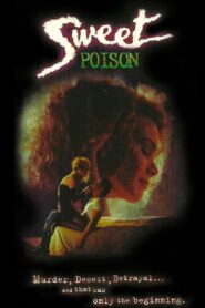 Sweet Poison 1991 one on netflix