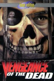 Vengeance of the Dead 2001 one on netflix