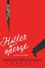 Hitler at the Opera 2014 one on netflix
