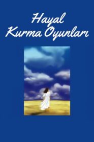 Hayal Kurma Oyunları 2004 one on netflix