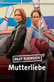 Billy Kuckuck – Mutterliebe 2022 one on netflix