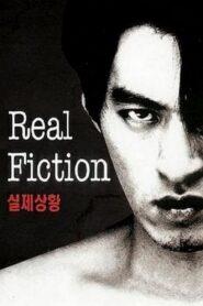 Real Fiction 2000 one on netflix