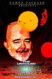 The Untitled Star Wars Mockumentary 2003 one on netflix