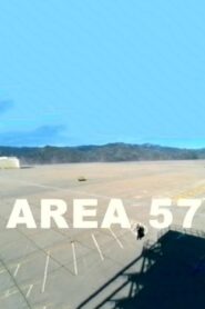 Area 57 2007 one on netflix