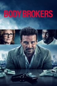 Body Brokers 2021 one on netflix