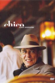 Chico Buarque – À Flor da Pele 2005 one on netflix