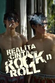 Realita, Cinta dan Rock’n Roll 2006 one on netflix