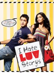 I Hate Luv Storys 2010 one on netflix