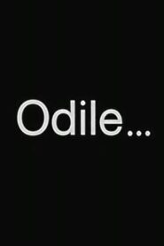 Odile… 2006 one on netflix
