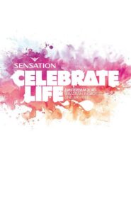 Sensation Celebrate Life Amsterdam 2010 2010 one on netflix