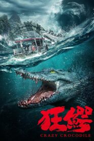 Crazy Crocodile 2022 one on netflix