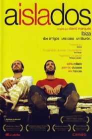Aislados 2005 one on netflix