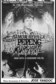 Pepeng Kuryente (A Man with a Thousand Volts) 1988 one on netflix