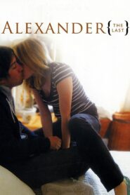 Alexander the Last 2009 one on netflix
