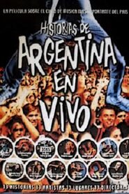 Histories from Argentina En Vivo 2001 one on netflix