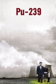 Pu-239 2006 one on netflix