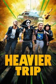 Heavier Trip 2024 one on netflix