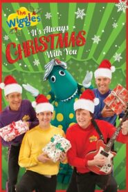 The Wiggles: It’s Always Christmas With You 2011 one on netflix