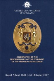 Celebration of the Tercentenary of the Founding of The Premier Grand Lodge 2017 one on netflix