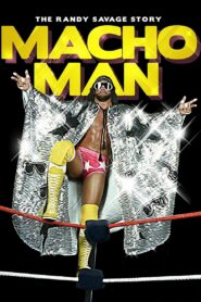 WWE: Macho Man – The Randy Savage Story 2014 one on netflix