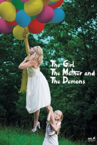 The Girl, the Mother and the Demons 2016 one on netflix