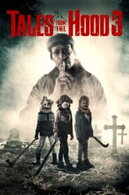 Tales from the Hood 3 2020 one on netflix