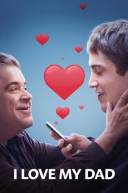 I Love My Dad 2022 one on netflix